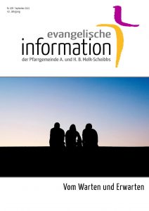 Evangelische Information Nr.168 - September 2021 - Vom Warten und Erwarten